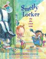 Smelly Locker : Silly Dilly School Songs