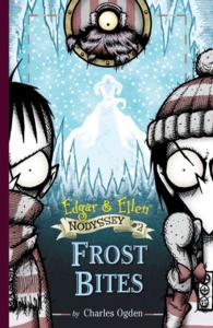 Frost Bites (Edgar & Ellen Nodyssey") 〈2〉