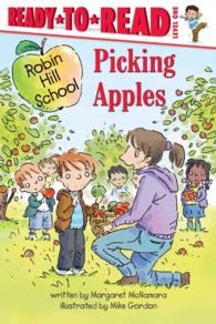 Picking Apples : Ready-to-Read Level 1 (Robin Hill School)
