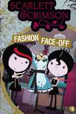 Fashion Face-Off (Scarlett and Crimson)