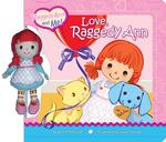 Love, Raggedy Ann (Raggedy Ann and Me!) （NOV BRDBK）