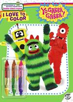 I Love to Color (Yo Gabba Gabba!) （ACT CLR MT）