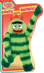 Dance with Brobee (Yo Gabba Gabba!) （BRDBK）