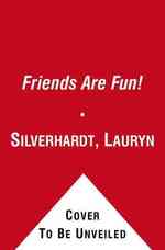 Friends Are Fun! (Ready-to-read. Pre-level 1)
