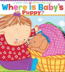 Where Is Baby's Puppy? : A Lift-the-Flap Book （Board Book）