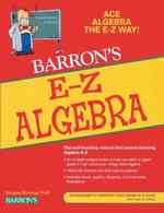 BARRON'S E-Z ALGEBRA