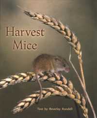 Harvest Mice : Leveled Reader (Rigby Pm Ultra Benchmark, Level 18, book 2)