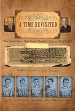 A Time Revisited: Blue Collar Boys, High School Football, Girls and Rock N Roll