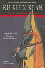 Ku Klux Klan America's First Terrorists Exposed