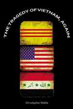 The Tragedy of Vietnam, Again
