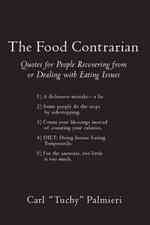 The Food Contrarian: Quotes For People Recovering From or Dealing with Eating Issues