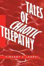Tales of Chaotic Telepathy