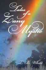 Tales of a Zany Mystic