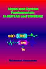 Signal and System Fundamentals in MATLAB and SIMULINK