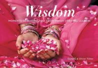 Wisdom : Moments of Mindfulness from Indian Spiritual Leaders