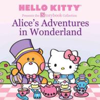 Alice's Adventures in Wonderland (Hello Kitty Storybook Collection)