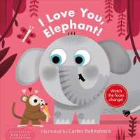 I Love You, Elephant! (Changing Faces) （LTF NOV BR）