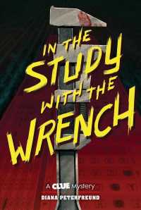 In the Study with the Wrench (Clue Mystery)