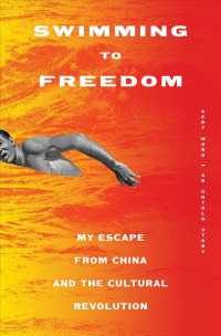 Swimming to Freedom : My Escape from China and the Cultural Revolution