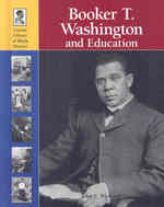 Booker T. Washington and Education (Lucent Library of Black History) （Library Binding）