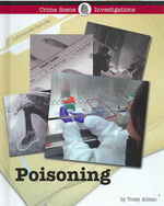 Poisoning (Crime Scene Investigations) （Library Binding）