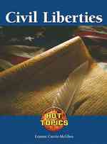 Civil Liberties (Hot Topics) （Library Binding）