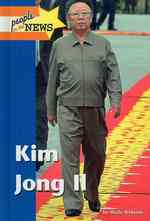 Kim Jong II (People in the News) （Library Binding）
