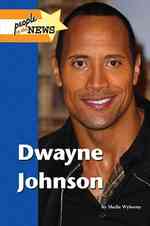 Dwayne Johnson (People in the News) （Library Binding）