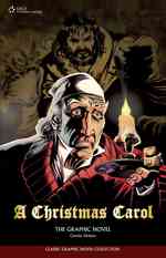 A Christmas Carol : The Graphic Novel (Classic Graphic Novel Collection)