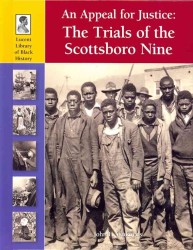 An Appeal for Justice : The Trials of the Scottsboro Nine (Lucent Library of Black History) （Library Binding）