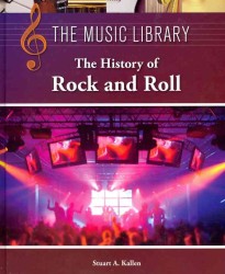 The History of Rock and Roll (Music Library) （Library Binding）