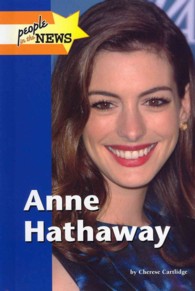 Anne Hathaway (People in the News) （Library Binding）