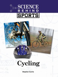 Cycling (Science Behind Sports) （Library Binding）