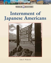 Internment of Japanese Americans (World History)