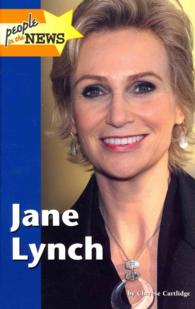 Jane Lynch (People in the News) （Library Binding）