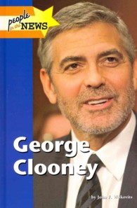 George Clooney (People in the News) （Library Binding）