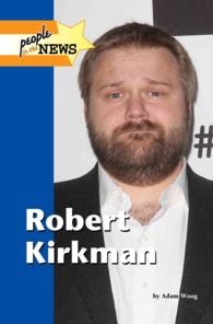 Robert Kirkman (People in the News) （Library Binding）