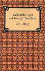 Walk in the Light and Twenty-three Tales