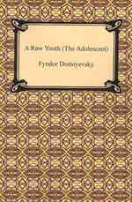 A Raw Youth : The Adolescent