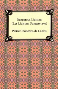 Dangerous Liaisons (Les Liaisons Dangereuses)