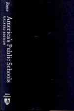 アメリカの公立学校史（改訂版）<br>America's Public Schools : From the Common School to 'No Child Left Behind' (The American Moment) （2ND）
