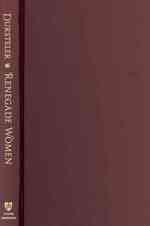 Renegade Women : Gender, Identity, and Boundaries in the Early Modern Mediterranean