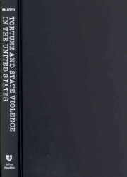 米国における拷問と国家暴力<br>Torture and State Violence in the United States : A Short Documentary History