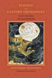 科学と東方正教（英訳）<br>Science and Eastern Orthodoxy : From the Greek Fathers to the Age of Globalization (Medicine, Science, and Religion in Historical Context)