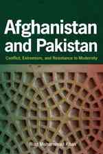 アフガニスタンとパキスタン：紛争、過激主義と近代化への抵抗<br>Afghanistan and Pakistan : Conflict, Extremism, and Resistance to Modernity