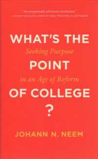 What's the Point of College? : Seeking Purpose in an Age of Reform