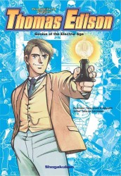 Thomas Edison : Genius of the Electric Age (Biographical Comics)