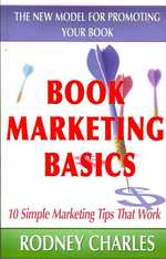 Book Marketing Basics - The New Model For Promoting Your Book