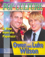 Owen and Luke Wilson (Popular Culture, a View from the Paparazzi)