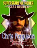 Chris 'Jesus' Ferguson (Superstars of Poker, Texas Hold'em)